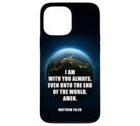 I Am with You Even Unto The End - Matthew 28:20 Jesus Quote Coque pour iPhone 13 Pro Max