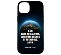 I Am with You Even Unto The End - Matthew 28:20 Jesus Quote Coque pour iPhone 14 Plus
