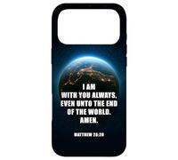 I Am with You Even Unto The End - Matthew 28:20 Jesus Quote Coque pour iPhone 17 Pro Max