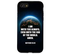 I Am with You Even Unto The End - Matthew 28:20 Jesus Quote Coque pour iPhone SE (2020) / 7/8