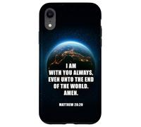 I Am with You Even Unto The End - Matthew 28:20 Jesus Quote Coque pour iPhone XR