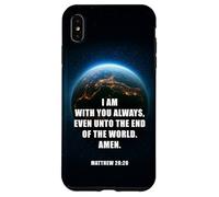 I Am with You Even Unto The End - Matthew 28:20 Jesus Quote Coque pour iPhone XS Max