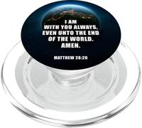 I Am with You Even Unto The End - Matthew 28:20 Jesus Quote PopSockets PopGrip pour MagSafe