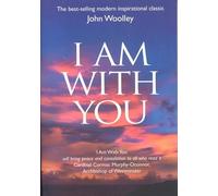 I Am With You: Treasured Words of Divine Inspiration for Everyone