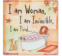 I Am Woman. I Am Invincible. I Am Tired., Keepsake Series