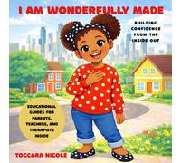 I Am Wonderfully Made: Building Confidence from the Inside Out