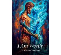 I am Worthy