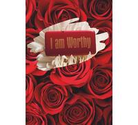 I am Worthy Journal: Just Being Me
