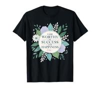 I Am Worthy of Success and Happiness Design Minimaliste T-Shirt