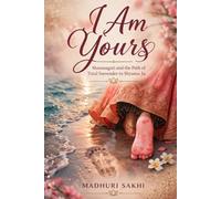 I Am Yours: Sharanagati and the Path of Total Surrender to Shyama Ju