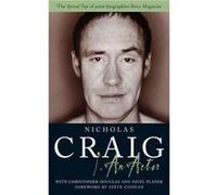 I an Actor by Nicholas Craig Paperback Book Nicholas Craig, Christopher Douglas, Nigel Planer, Steve Coogan (Auteur)