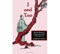 I and Tao: Martin Buber's Encounter With Chuang Tzu