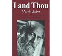 I and Thou Martin Buber (Auteur)