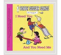 I and You Need Me (Bobby Susser Songs for Children) (US Import)