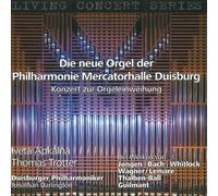 I.Apkalna - Die Neue Orgel Der Philharmonie Mercatorhalle