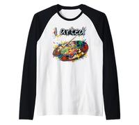 I Arted Funny Art Sarcastique Dire Peintures Amateurs de Peinture Manche Raglan