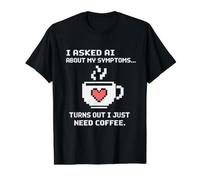 I Asked AI About My Symptômes Need Coffee Digital Humour T-Shirt Graphique avec Valeur, Homme, Noir, L