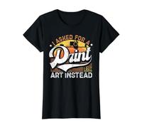 I Asked for A Print, I Got Modern Art Instead T-Shirt Graphique avec Valeur, Femme, Noir, S