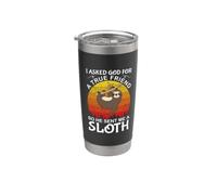 I Asked God For A True Friend So He Sent Me A Sloth Gobelet isotherme en acier inoxydable double paroi