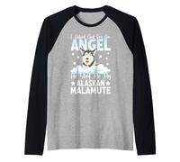 I Asked God for an Angel He Sent Me My Alaskan Malamute Manche Raglan