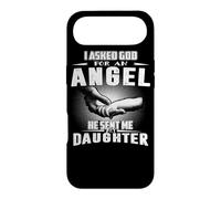 I Asked God for an Angel He Sent Me My Daughter Mothers Day Coque pour iPhone Air