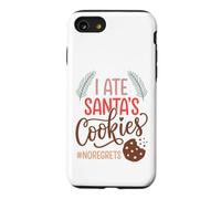 I Ate Santas Cookies No Regrets Funny Christmas Coque pour iPhone SE (2020) / 7/8
