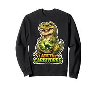 I Ate The Carbivores Dino Keto Humour Sweatshirt