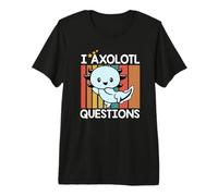 I Axolotl Questions Enfants T-Shirt Haut de Gamme