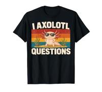 I Axolotl Questions Shirt Adults Youth Kids Retro Vintage T-Shirt