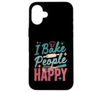 I Bake People Happy Pastry Chef Cake Cookie Bake Happy Bake Coque pour iPhone 16 Plus