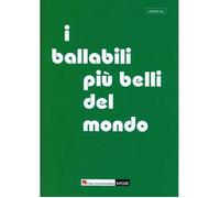 I Ballabili Più Belli Del Mondo / Recueil