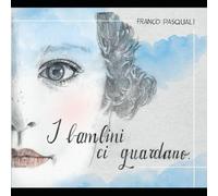 I bambini ci guardano