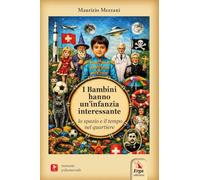 I bambini hanno un'infanzia interessante