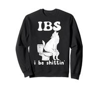 I Be Shittin' Wolfs Howling At the IBS Funny Men Women Sweatshirt