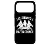 I Befriended A Pigeon Council Humour Urbain drôle Coque pour iPhone 17 Pro Max