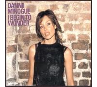 I Begin to Wonder [CD 2] by Dannii Minogue (2003-03-11)