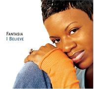 I Believe / Chain of Fools / Summertime by Fantasia Barrino [Music CD]
