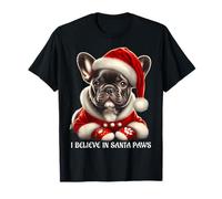 I Believe In Santa Paws Bouledogue français mignon propriétaire de Noël T-Shirt
