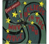 I Believe in The Way You Move [Import]