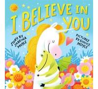 I Believe in You by Sabrina Moyle Sabrina Moyle (Auteur)