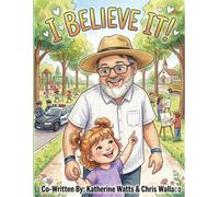 I Believe It!