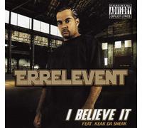 I Believe It Feat . Keak Da Sneak