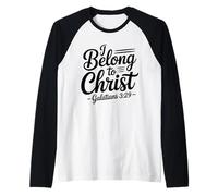 I Belong to Christ - Verset biblique inspirant chrétien Manche Raglan