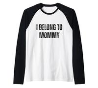 I Belong to Mommy Jolies Tenues pour Enfants Manche Raglan