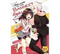 I Belong to the Baddest Girl at School Volume 01 by Ui Kashima Ui Kashima (Auteur)