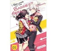 I Belong to the Baddest Girl at School Volume 05 by Ui Kashima Ui Kashima (Auteur)