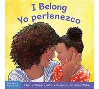 I Belong Yo pertenezco by Cheri J Meiners Cheri J Meiners (Auteur)