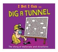 I Bet I Can Dig a Tunnel by Tom Jackson Tom Jackson (Auteur)