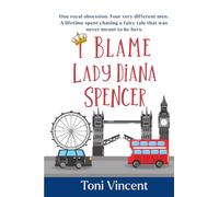I blame Lady Diana Spencer
