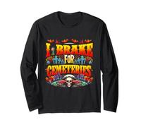 I Brake for Cemeteries Halloween Ghost Stories Supernatural Manche Longue